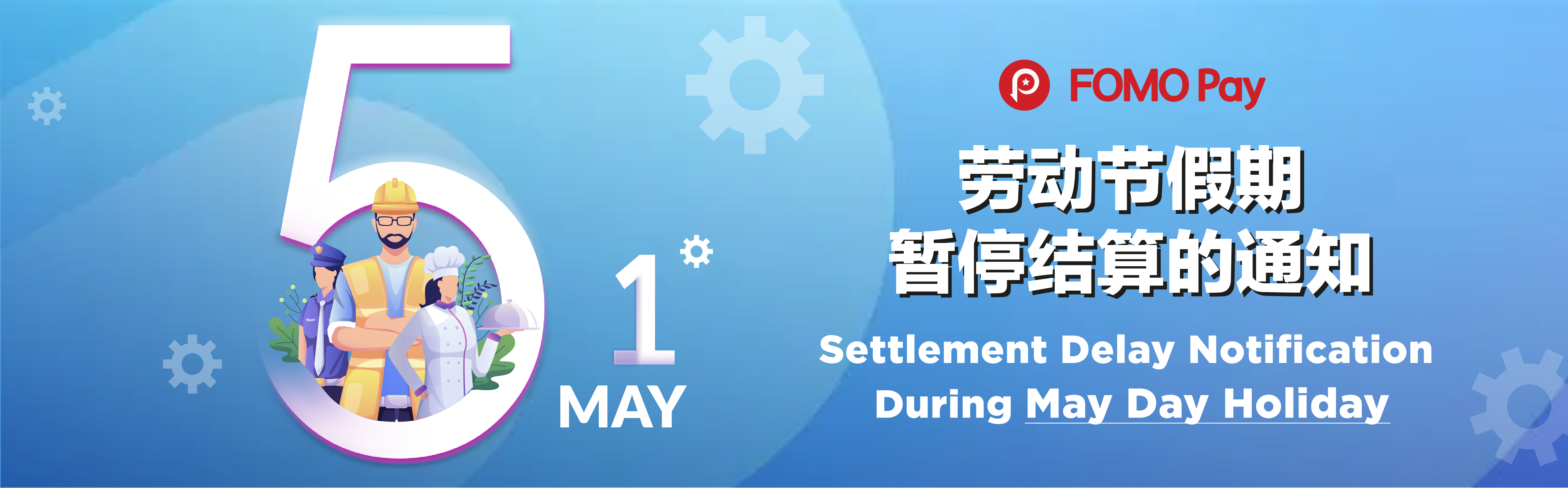 Settlement Delay Notification During Labour Day in China 关于2022年中国五一劳动节假期暂停结算的通知