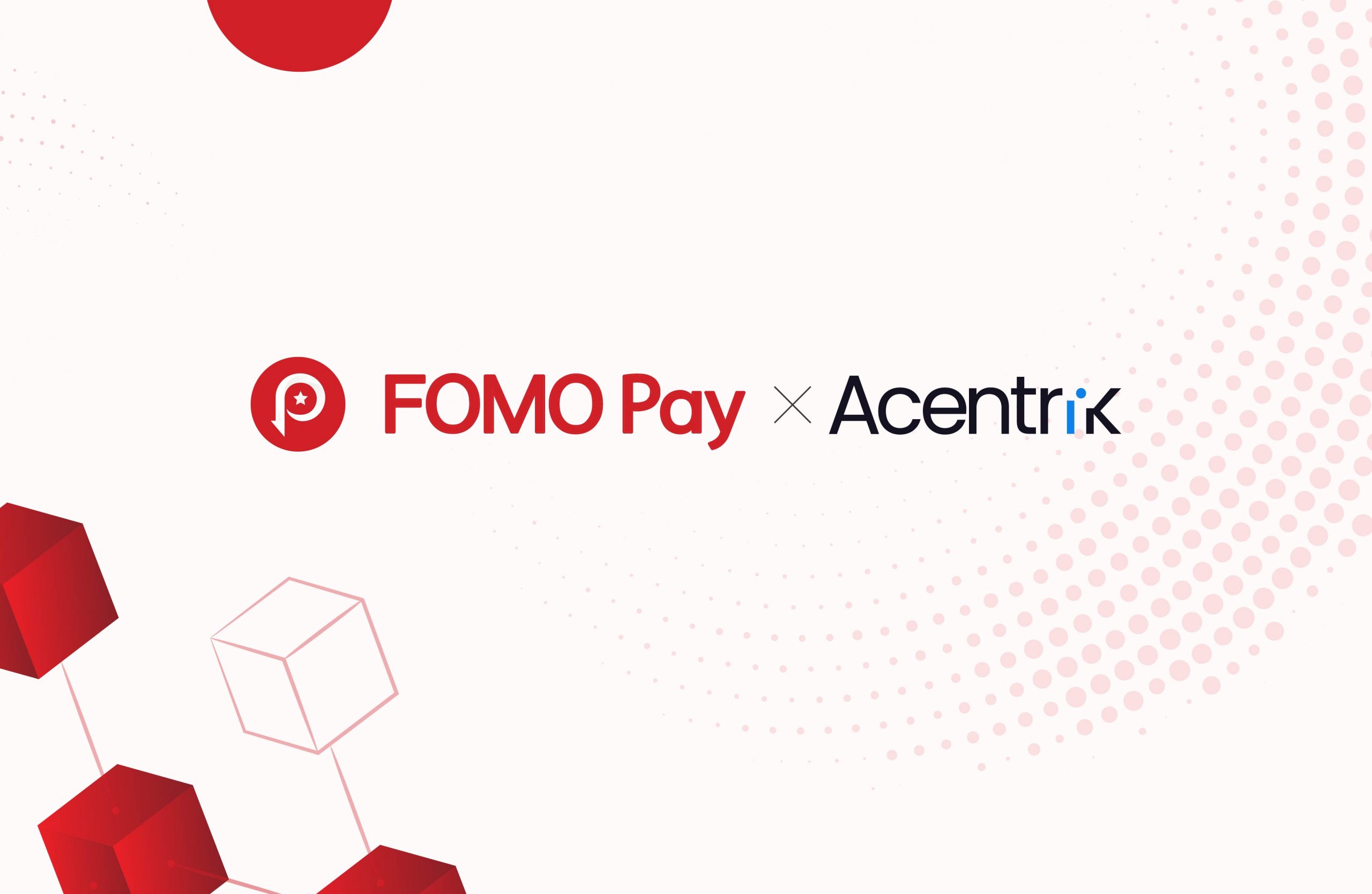 FOMO Pay partners with Acentrik to offer an on-ramp/off-ramp payment solution for B2B data marketplace