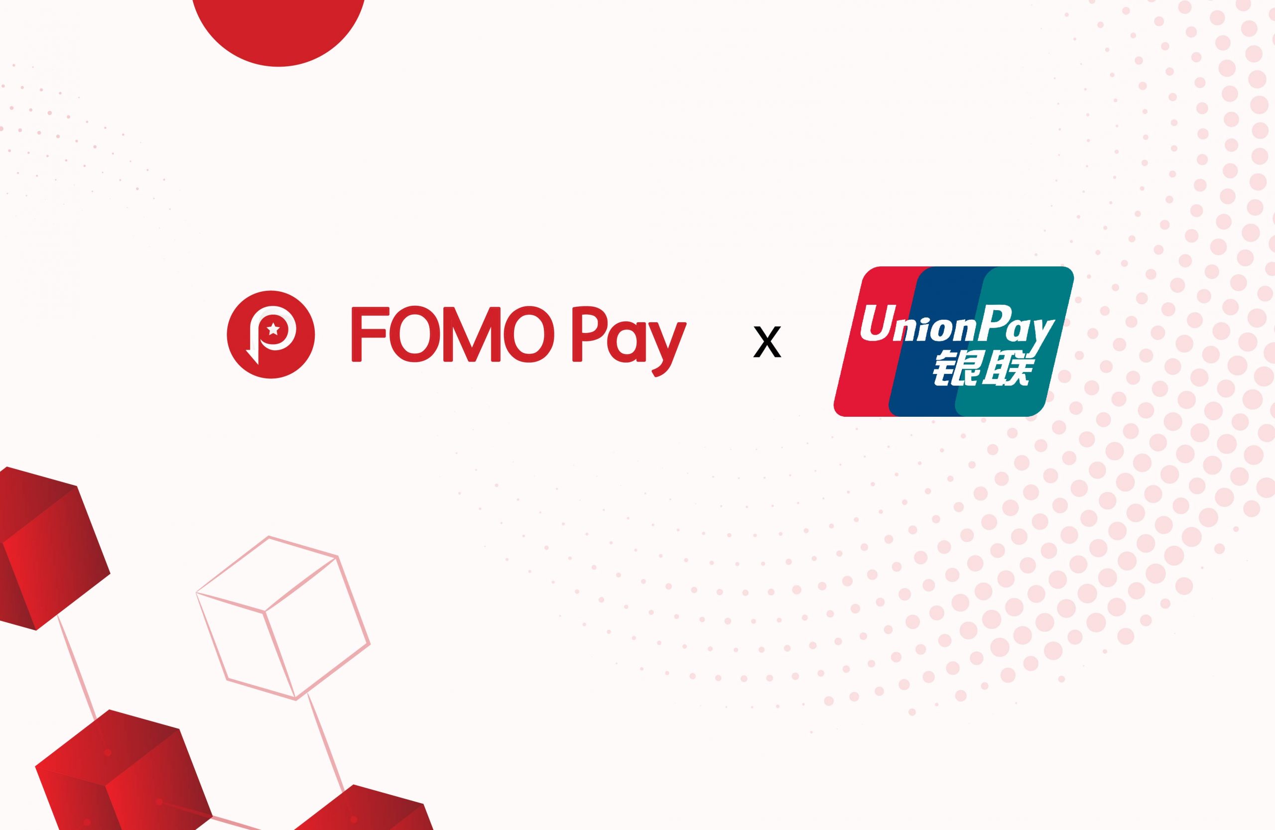 FOMO Pay becomes direct acquirer for UnionPay International