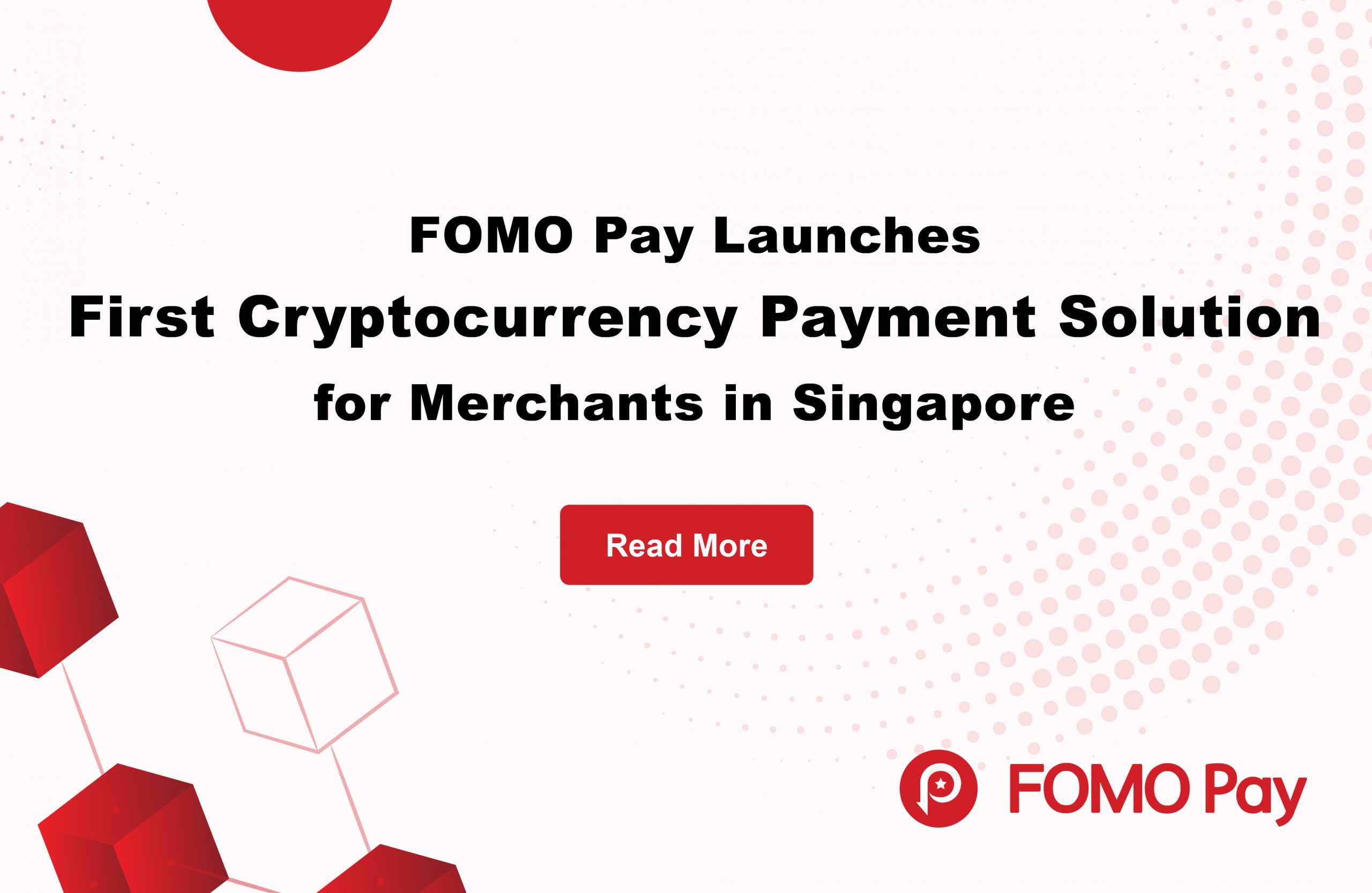 FOMO Pay unveils first cryptocurrency payment solution for retailers in Singapore