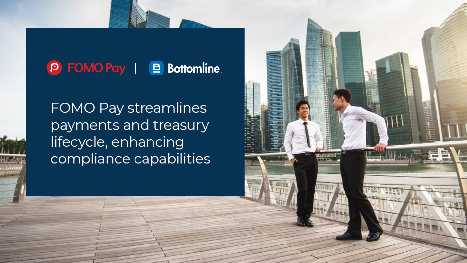 FOMO Pay streamlines payments and treasury lifecycle with Bottomline solution, enhancing compliance capabilities